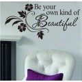 Be Your Own Kind of Beautiful Wall Sticker